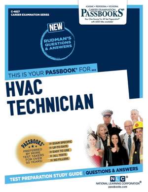 HVAC Technician (C-4827): Passbooks Study Guide Volume 4827 de National Learning Corporation