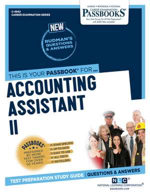 Accounting Assistant II (C-4942): Passbooks Study Guide Volume 4942 de National Learning Corporation