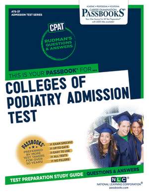 Colleges of Podiatry Admission Test (Cpat) (Ats-37) de National Learning Corporation