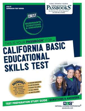 California Basic Educational Skills Test (Cbest) (Ats-77): Passbooks Study Guide Volume 77 de National Learning Corporation