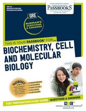 Biochemistry, Cell and Molecular Biology (Gre-22) de National Learning Corporation