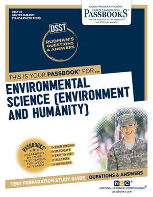 Environmental Science (Environment and Humanity) (Dan-72): Passbooks Study Guide Volume 72 de National Learning Corporation