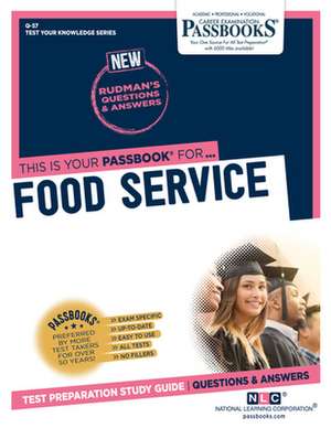 Food Service (Q-57): Passbooks Study Guide Volume 57 de National Learning Corporation