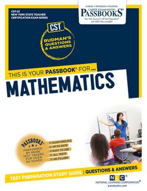 Mathematics (Cst-22): Passbooks Study Guide Volume 22 de National Learning Corporation