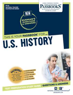 U.S. History (Nt-62): Passbooks Study Guide Volume 62 de National Learning Corporation