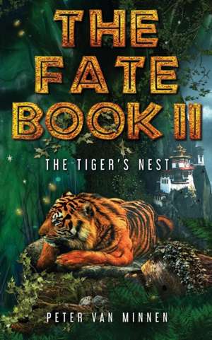 The Fate Book II de Peter van Minnen