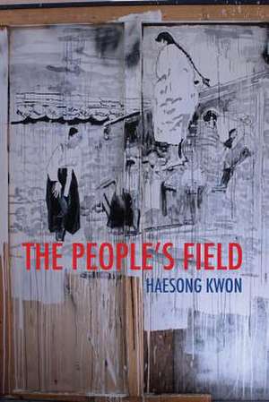 The People's Field de Haesong Kwon