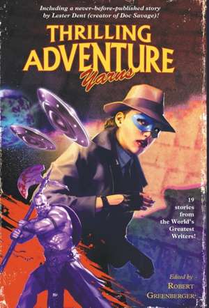 Thrilling Adventure Yarns de Lester Dent