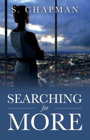 Searching for More de S. Chapman