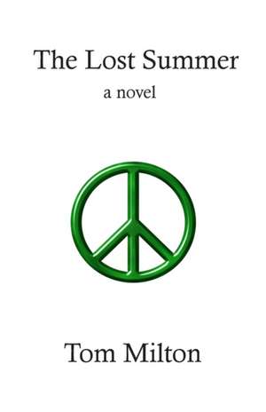The Lost Summer de Tom Milton