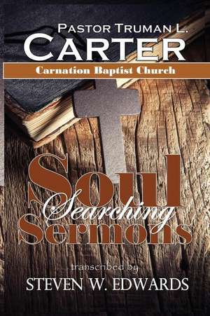 Soul Searching Sermons de Steven W. Edwards