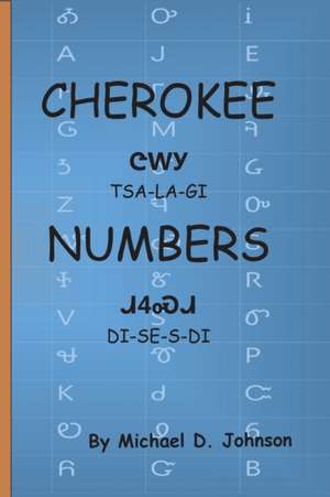 Cherokee Numbers de Michael D. Johnson