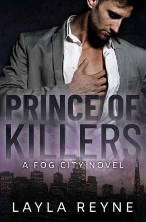 Prince of Killers de Layla Reyne