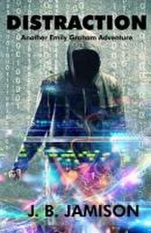 Jamison, J: DISTRACTION