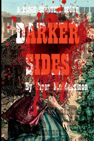 Darker Sides de Piper McManamon