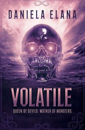 Volatile de Daniela Elana