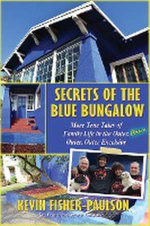 Secrets of the Blue Bungalow de Kevin Fisher-Paulson