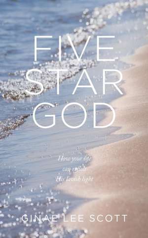 Five Star God de Ginae Lee Scott
