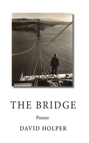 The Bridge de David Holper