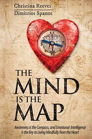 The Mind is the Map de Christina Reeves