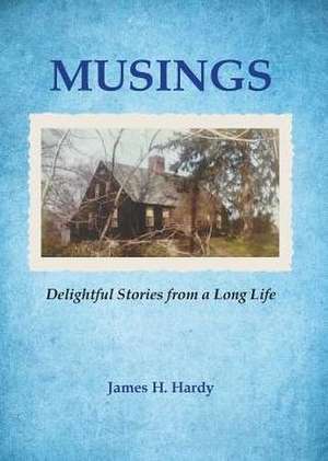 MUSINGS de James H. Hardy