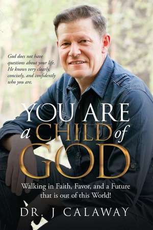 You are a Child of God de J. Calaway