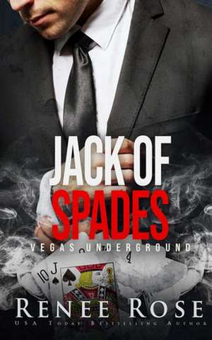 Jack of Spades de Renee Rose