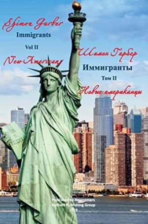 Иммигранты том 2 de Shimon Garber