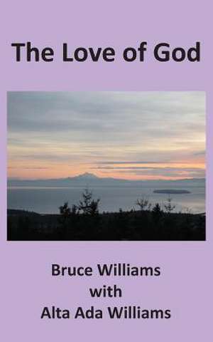 The Love of God de Bruce Williams