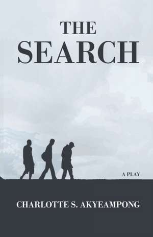 The Search de Charlotte S. Akyeampong