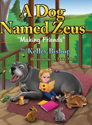 A Dog Named Zeus de Kelley Bishop