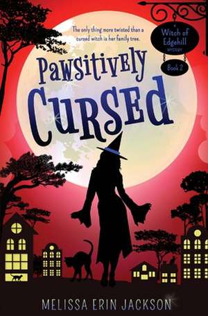 Pawsitively Cursed de Melissa Erin Jackson