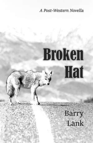 Broken Hat de Barry Lank