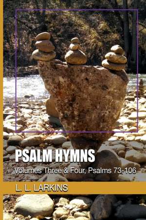 Psalm Hymns de L. L. Larkins