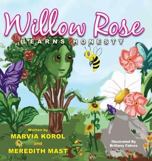 Willow Rose Learns Honesty de Meredith Mast