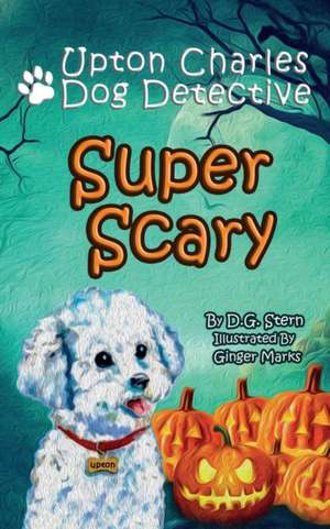 Super Scary de D. G. Stern