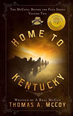 Home To Kentucky de Thomas Allan Mccoy