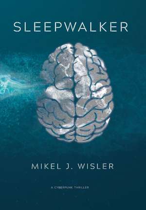 Sleepwalker de Mikel J. Wisler