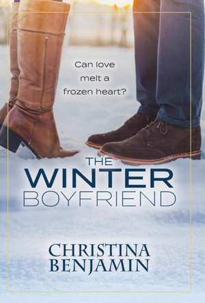 The Winter Boyfriend de Christina Benjamin