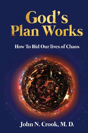 God's Plan Works de John N Crook