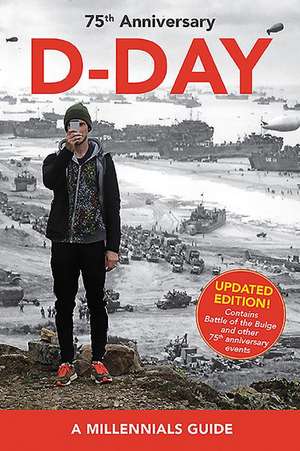 D-Day, 75th Anniversary de Jay Wertz