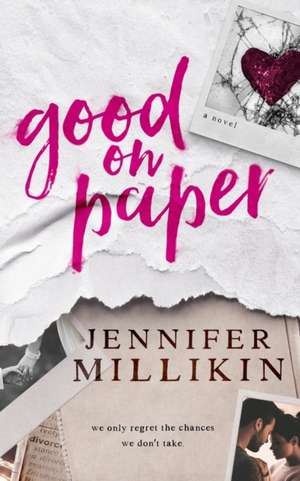 Good On Paper de Jennifer Millikin