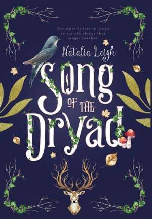 Song of the Dryad de Natalia Leigh