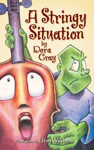 A Stringy Situation de Dora Gray