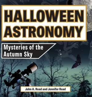 Halloween Astronomy de John A Read