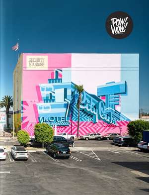 POW! WOW! WORLDWIDE!: 10 Years of International Street Art de Jasper Wong