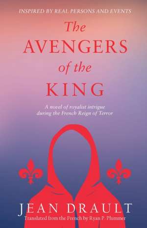 The Avengers of the King de Jean Drault