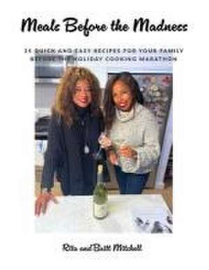 Mitchell, B: Meals Before the Madness