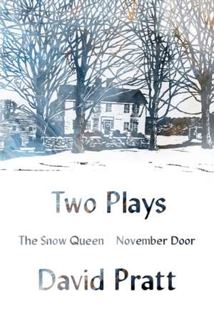 Two Plays de David Pratt