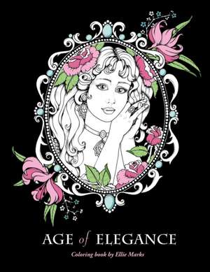 Age of Elegance de Ellie Marks